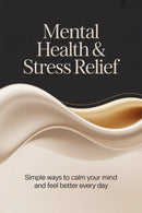 Free Ebook: Mental Health & Stress Relief